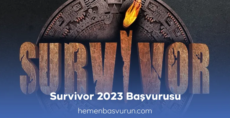 survivor başvurusu 2023